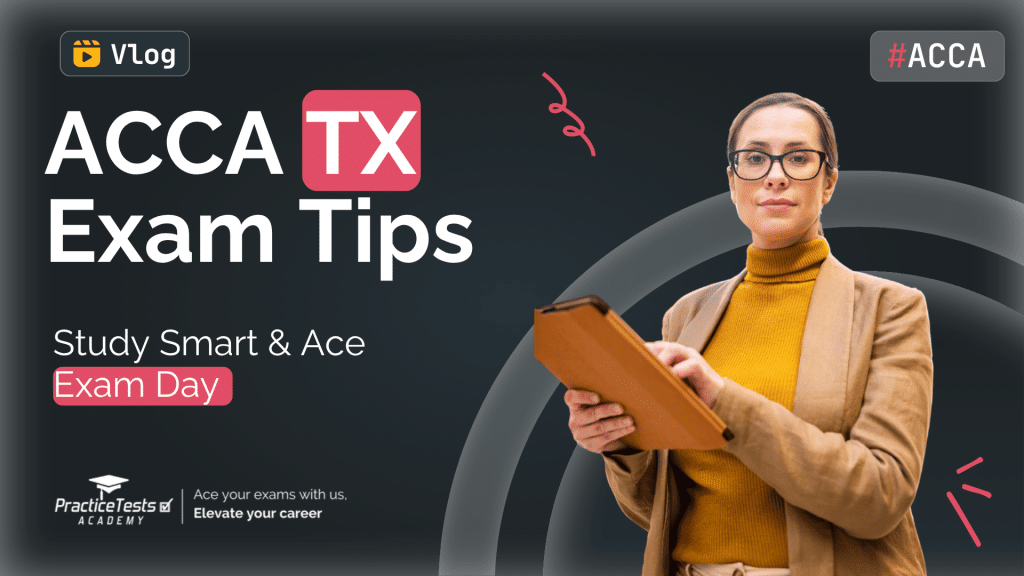 ACCA TX Tips